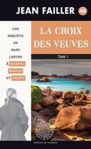 Couverture du livre « La croix des veuves Tome 1 » de Jean Failler aux éditions Palemon