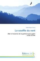 Couverture du livre « Le souffle du vent » de Valérie Mazet D'Auria aux éditions Vie