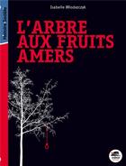 Couverture du livre « L'arbre aux fruits amers » de Isabelle Wlodarczyk aux éditions Oskar