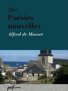 Couverture du livre « Poésies nouvelles » de Alfred De Musset aux éditions Presses Electroniques De France