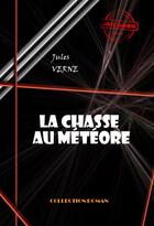 Couverture du livre « La chasse au météore » de Jules Verne aux éditions Ink Book