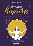 Couverture du livre « Révolution lunaire » de Karine Winsz aux éditions Leduc