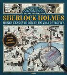 Couverture du livre « Sherlock Holmes ; menez l'enquête comme un vrai détective » de Pierre Berloquin aux éditions L'imprevu
