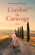Couverture du livre « L'ombre de Caravage » de Emmanuelle Brame aux éditions Fauves