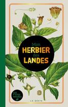 Couverture du livre « Herbier des Landes » de Collectif D'Auteurs aux éditions Geste