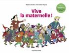 Couverture du livre « Vive la maternelle ! » de Bernadette Despres et Delphine Sauliere aux éditions Bayard Jeunesse