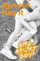 Couverture du livre « Girl Heart Boy: Rumour Has It (Book 2) » de Ali Cronin aux éditions Penguin Books Ltd Digital