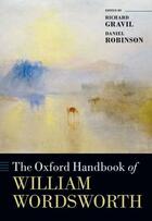 Couverture du livre « The Oxford Handbook of William Wordsworth » de Richard Gravil aux éditions Oup Oxford