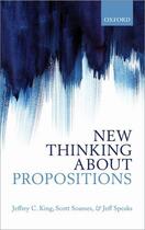 Couverture du livre « New Thinking about Propositions » de Speaks Jeff aux éditions Oup Oxford