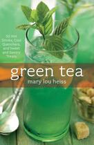 Couverture du livre « Green Tea » de Heiss Mary Lou aux éditions Harvard Common Press