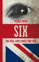 Couverture du livre « Six » de Smith Michael aux éditions Biteback Publishing Digital