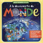 Couverture du livre « Mon premier atlas ; à la découverte du monde » de Maud Brougere et Claire Chabot aux éditions Shoebox Media