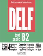 Couverture du livre « Delf tout public ; B2 ; nouveau format d'épreuves » de Bruno Megre et Nelly Mous aux éditions Hachette Fle