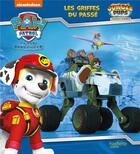 Couverture du livre « La Pat' Patrouille - Jungle Pups - Les griffes du passé : Album RC » de Nickelodeon aux éditions Hachette Jeunesse
