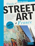 Couverture du livre « Guide du street art en France (édition 2019/2020) » de  aux éditions Alternatives