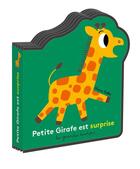 Couverture du livre « Petite girafe est surprise » de Marion Billet aux éditions Gallimard-jeunesse