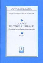 Couverture du livre « Cabinets de conseil juridique ; personnel et collaborateurs salariés » de  aux éditions Documentation Francaise