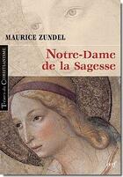 Couverture du livre « Notre-Dame de la Sagesse » de Maurice Zundel aux éditions Cerf
