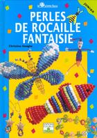 Couverture du livre « Perles de rocaille fantaisie » de Christine Hooghe aux éditions Fleurus