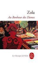 Couverture du livre « Au bonheur des dames » de Émile Zola aux éditions Le Livre De Poche