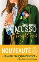 Couverture du livre « Angélique » de Guillaume Musso aux éditions Le Livre De Poche