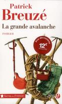 Couverture du livre « La grande avalanche » de Patrick Breuze aux éditions Presses De La Cite