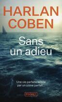 Couverture du livre « Sans un adieu » de Harlan Coben aux éditions Pocket