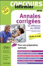 Couverture du livre « Annales corrigées ; concours infirmier 2018 » de Marie-Christine Denoyer aux éditions Elsevier-masson