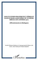 Couverture du livre « Les cultures politiques à Nîmes et dans le Bas-Languedoc du XVIIe siècle aux années 1970 ; affrontements et dialogues » de Francois Pugniere aux éditions Editions L'harmattan