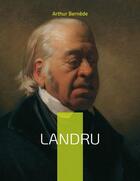 Couverture du livre « Landru » de Arthur Bernede aux éditions Books On Demand