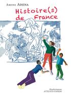 Couverture du livre « Histoire(s) de France » de Amine Adjina aux éditions Actes Sud-papiers