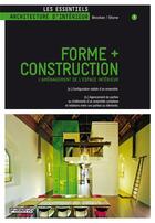 Couverture du livre « Forme + construction ; l'aménagement de l'espace intérieur t.1 » de Graeme Brooker aux éditions Pyramyd