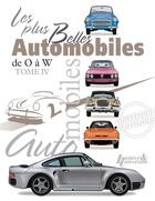 Couverture du livre « Les plus belles automobiles t.4 ; de O à W » de  aux éditions Histoire Et Collections