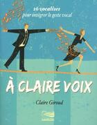 Couverture du livre « À claire voix » de Claire Giroud aux éditions Lugdivine