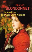 Couverture du livre « La modiste du Puits Saint-Antoine » de Michel Blondonnet aux éditions Gabelire