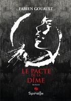 Couverture du livre « Le pacte de la Dîme » de Fabien Gouault aux éditions Spinelle