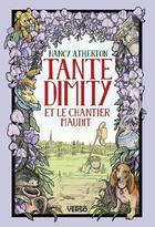 Couverture du livre « Les mystères de Tante Dimity Tome 3 : Tante Dimity et le chantier maudit » de Atherton Nancy aux éditions Verso