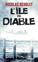 Couverture du livre « L'ile du diable » de Nicolas Beuglet aux éditions Ookilus