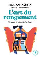 Couverture du livre « L'art du rangement ; découvrez la méthode DanShaRi » de Hideko Yamashita aux éditions Marabout