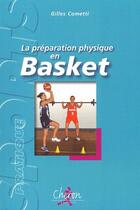 Couverture du livre « La préparation physique en basket » de Cometti aux éditions Chiron