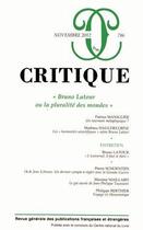 Couverture du livre « Revue critique n.786 ; Bruno Latour ou la pluralité des mondes » de Revue Critique aux éditions Minuit