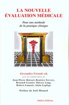 Couverture du livre « NOUVELLE EVALUATION MEDICALE (LA) » de Giraud/Alexandra aux éditions Economica