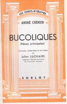 Couverture du livre « Bucoliques » de Andre Chenier aux éditions Nel