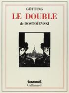 Couverture du livre « Le double » de Jean-Claude Gotting et Fedor Dostoievski aux éditions Futuropolis