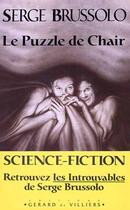 Couverture du livre « Le puzzle de chair » de Serge Brussolo aux éditions Editions Du Masque