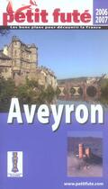 Couverture du livre « AVEYRON (EDITION 2006) » de Collectif Petit Fute aux éditions Le Petit Fute