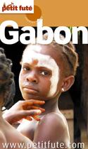 Couverture du livre « Gabon (édition 2010) » de Collectif Petit Fute aux éditions Petit Fute