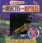 Couverture du livre « Lumiere sur/les insectes et les reptiles » de  aux éditions Piccolia