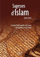 Couverture du livre « Sagesses de l'Islam » de Malek Chebel aux éditions First