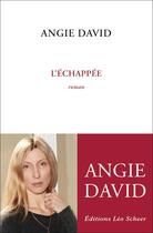 Couverture du livre « L'échappée » de Angie David aux éditions Leo Scheer